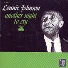 Lonnie Johnson - Another Night To Cry