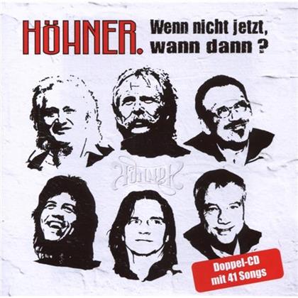 Hoehner - Wenn Nicht Jetzt Wann Dann - Best Of (2 CDs)
