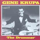 Gene Krupa - Drummer