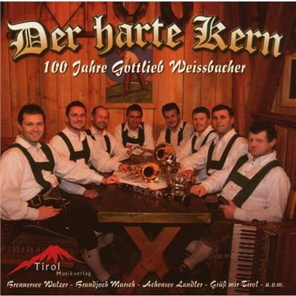 Der Harte Kern - 100 Jahre Gottlieb Weissberg