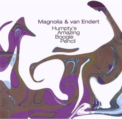 Magnolia & Van Endert - Humpty's Amazing Boogie