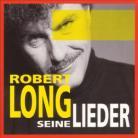 Robert Long - Seine Lieder (2 CDs)