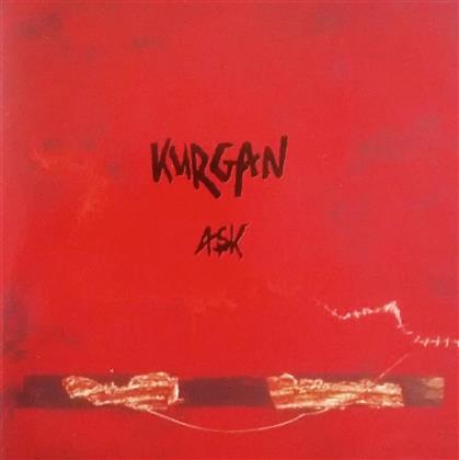 Kurgan - Ask
