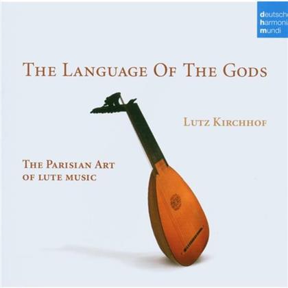 Lutz Kirchhof & Gaultier/Visee/Gallot/Reusner - The Language Of The Gods
