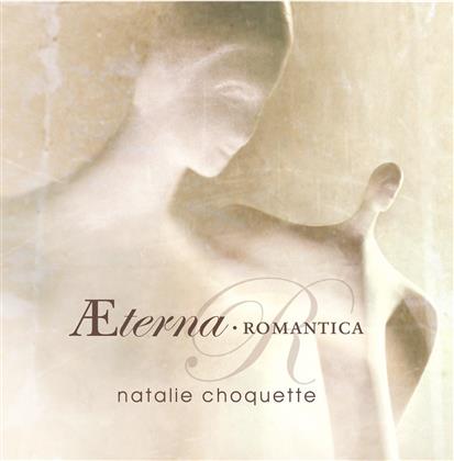 Natalie Choquette - Aeterna Romantica