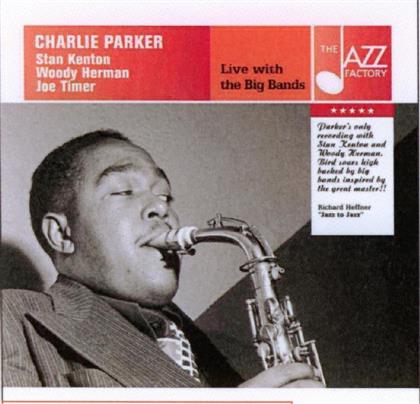 Charlie Parker - Live With The Big Bands