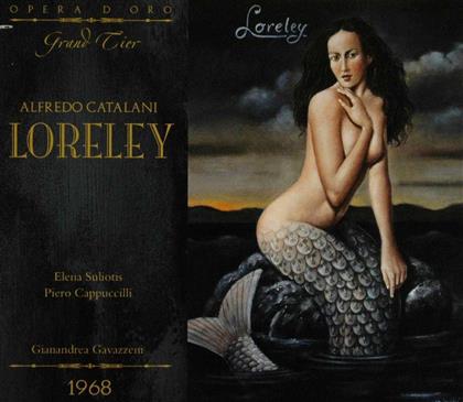 Suliotis/Cappuccilli/Cecchel & Alfredo Catalani (1854-1983) - Loreley (2 CDs)