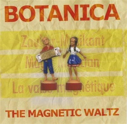 Botanica - Magnetic Waltz