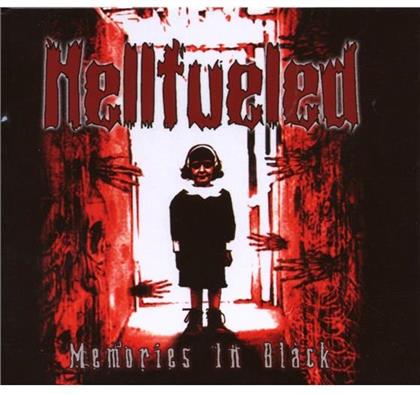 Hellfueled - Memories In Black (Limited Edition)