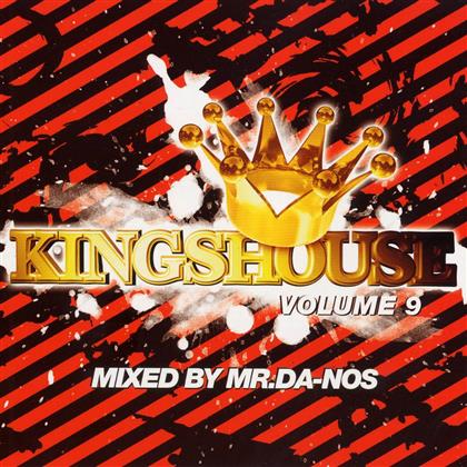 Kingshouse - Vol. 09 - Mixed By Mr. Da-Nos