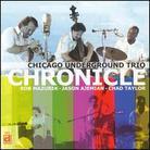 Chicago Underground Trio - Chronicle