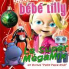 Lilly Bebe - Mon Megamix A Moi