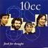 10CC - Food For Thought