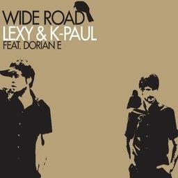 Lexy & K-Paul - Wide Road