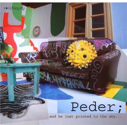 Peder (Prunes) - And He Just Pointed The Sky