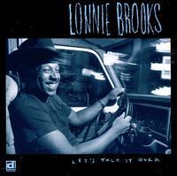 Lonnie Brooks - Let's Talk It Over