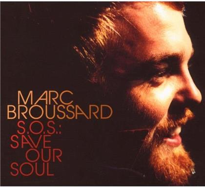 Marc Broussard - S.O.S. Save Our Soul