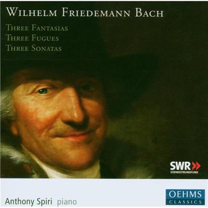Anthony Spiri & Wilhelm Friedemann Bach (1710 - 1784) - Fantasien/Fugen/Sonaten