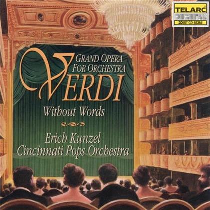 Giuseppe Verdi (1813-1901), Erich Kunzel & Cincinnati Pops Orchestra - Verdi Without Words