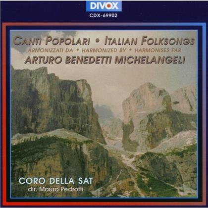Coro Della S.A.T. & Arturo Benedetti Michelangeli - Harmonisierte Volkslieder