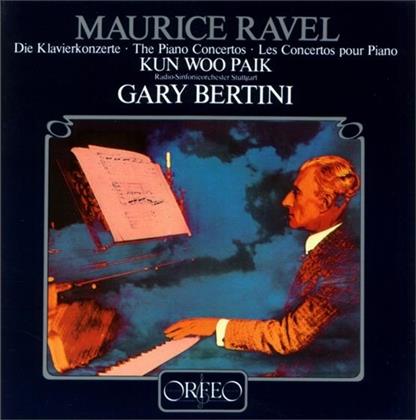 Maurice Ravel (1875-1937), Gary Bertini, Kun-Woo Paik & Radio-Sinfonieorchester Stuttgart - Die Klavierkonzerte