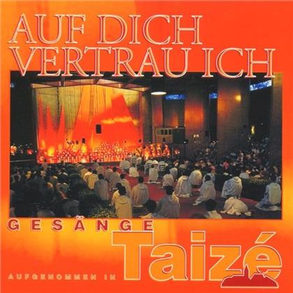 Taize & Diverse/Geistlich - Auf Dich Vertraue Ich