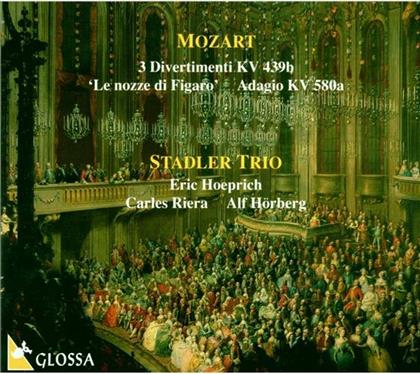 Stadler Trio & Wolfgang Amadeus Mozart (1756-1791) - Divertimenti