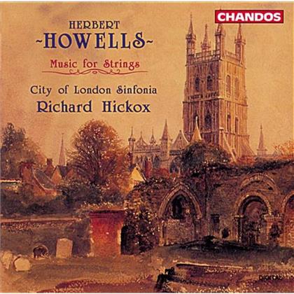 Herbert Howells (1892-1983), Richard Hickox & City of London Sinfonia - String Works