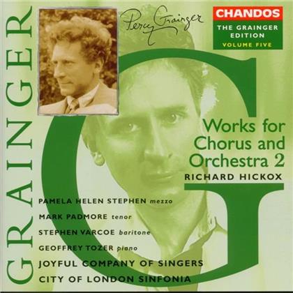 Stephen/Padmore/Varc & Grainger - Chorus&Orchestra 5
