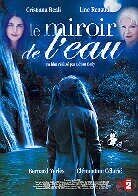 Le miroir de l'eau (2 DVD)