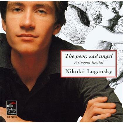 Lugansky & Frédéric Chopin (1810-1849) - Poor, Sad Angel