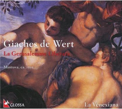La Venexiana & Giaches de Wert (1535-1596) - Gerusalemme Liberata