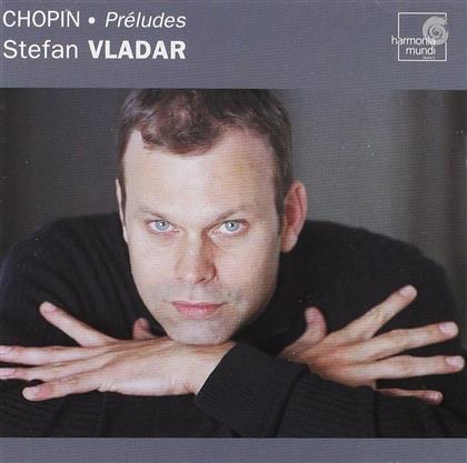 Stefan Vladar & Frédéric Chopin (1810-1849) - Preluden Op.28