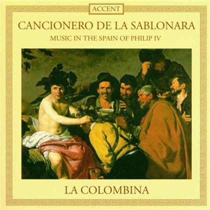 La Colombina, Mateo Romero (ca 1575-1647), Juan Blas de Castro (ca 1561-1631), Gabriel Díaz (1590-1638), Joan Pujol (1570-1626), … - Cancionero De La Sablonara