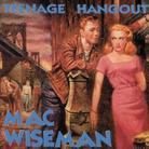 Mac Wiseman - Teenage Hangout