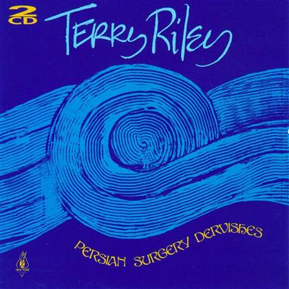 Terry Riley - Persian Surgery (2 CDs)
