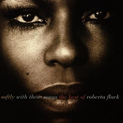 Roberta Flack - Softly With These Songs - Best Of
