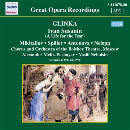 Mikhailov/Antonova & Michail Glinka (1804-1857) - Leben Für Den Zaren