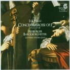 Freiburger Barockorchester & Pietro Locatelli (1695-1764) - Concerti Grossi Op1