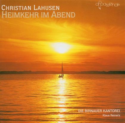 Birnauer Kantorei & Christian Lahusen - Heimkehr Am Abend