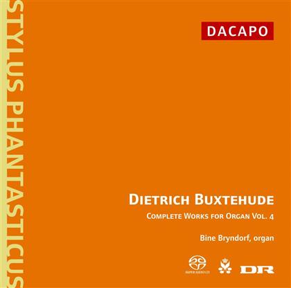 Bine Bryndorf & Dietrich Buxtehude (1637-1707) - Orgelwerke Volume 4 (SACD)