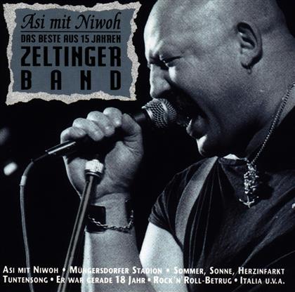 Zeltinger Band - Asi Mit Niwoh