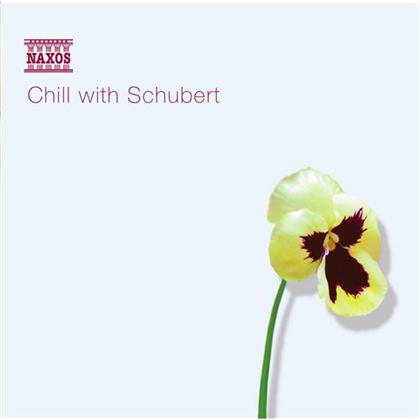 Various & Franz Schubert (1797-1828) - Chill With Schubert