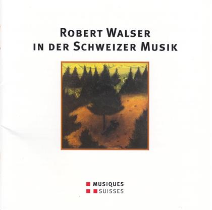 Various & Diverse Schweiz - Robert Walser In Schweizer Musik