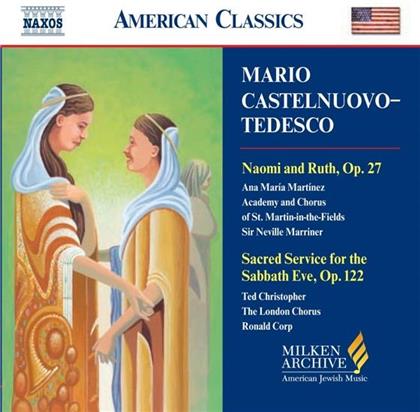 Martinez & Mario Castelnuovo-Tedesco (1895-1968) - Naomi & Ruth