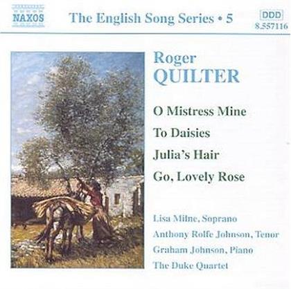 Rolfe Johnson/Milne & Quilter - English Songs