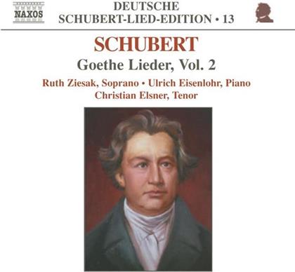 Ziesak/Eisenlohr & Franz Schubert (1797-1828) - Goethe-Lieder 2 (Schubert 13)