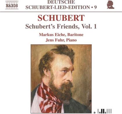 Eiche/Fuhr & Franz Schubert (1797-1828) - Friends Vol.1