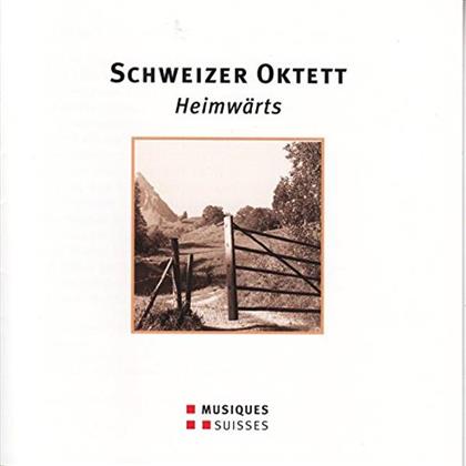 Schweizer Oktett - Heimwärts