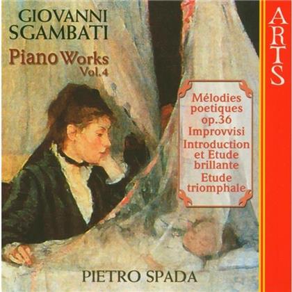 Spada & Giovanni Sgambati (1841-1914) - Klavierwerke Vol 4